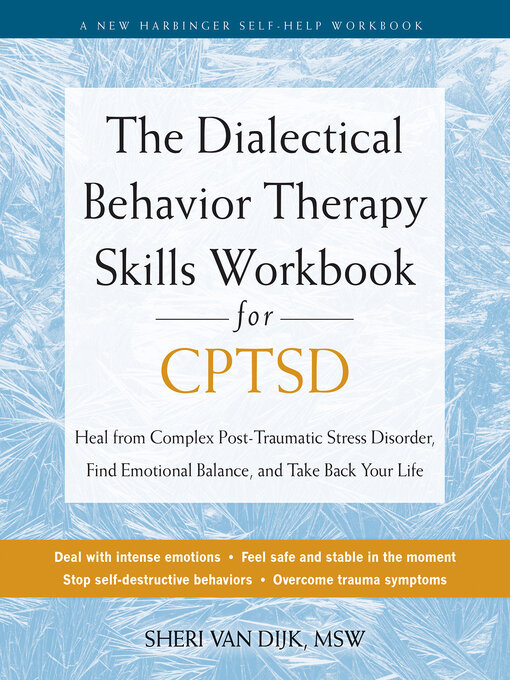 Title details for The Dialectical Behavior Therapy Skills Workbook for CPTSD by Sheri Van Dijk - Wait list